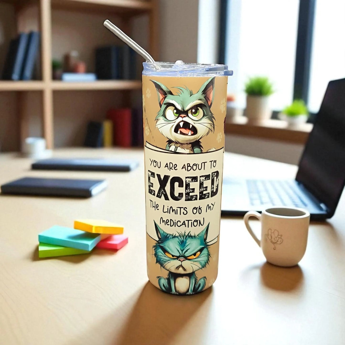 You Are About to Exceed the Limits of My Medication – 600 ml Stainless Steel Tumbler