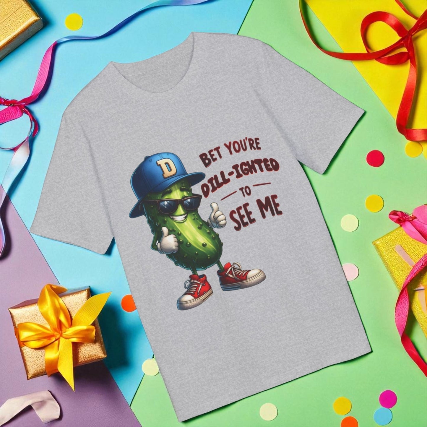 Bet You’re Dill-ighted To See Me – Funny Pickle Pun T-Shirt | Quirky Gift for Men & Food Lovers