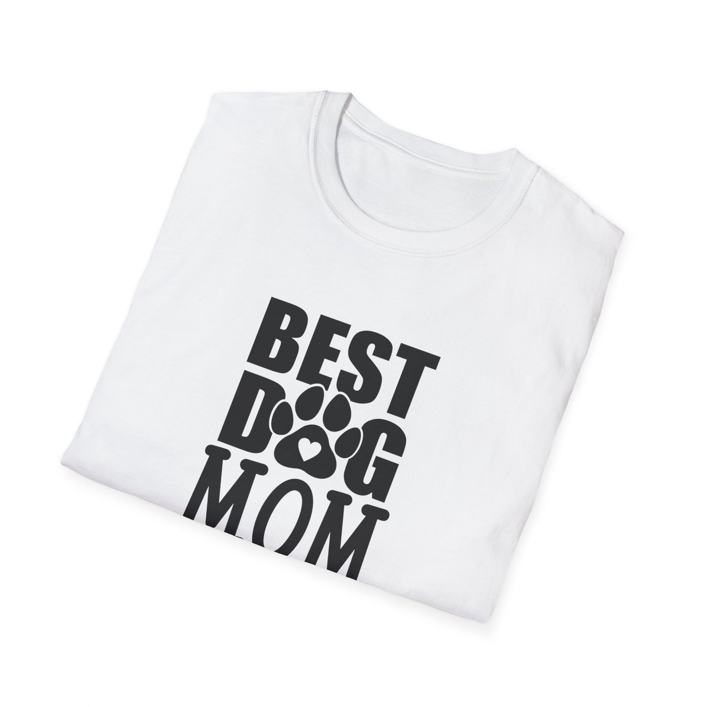 Best Dog Mom Ever T-Shirt — Funny Pet Mom Tee, Mother’s Day Gift for Dog Lovers