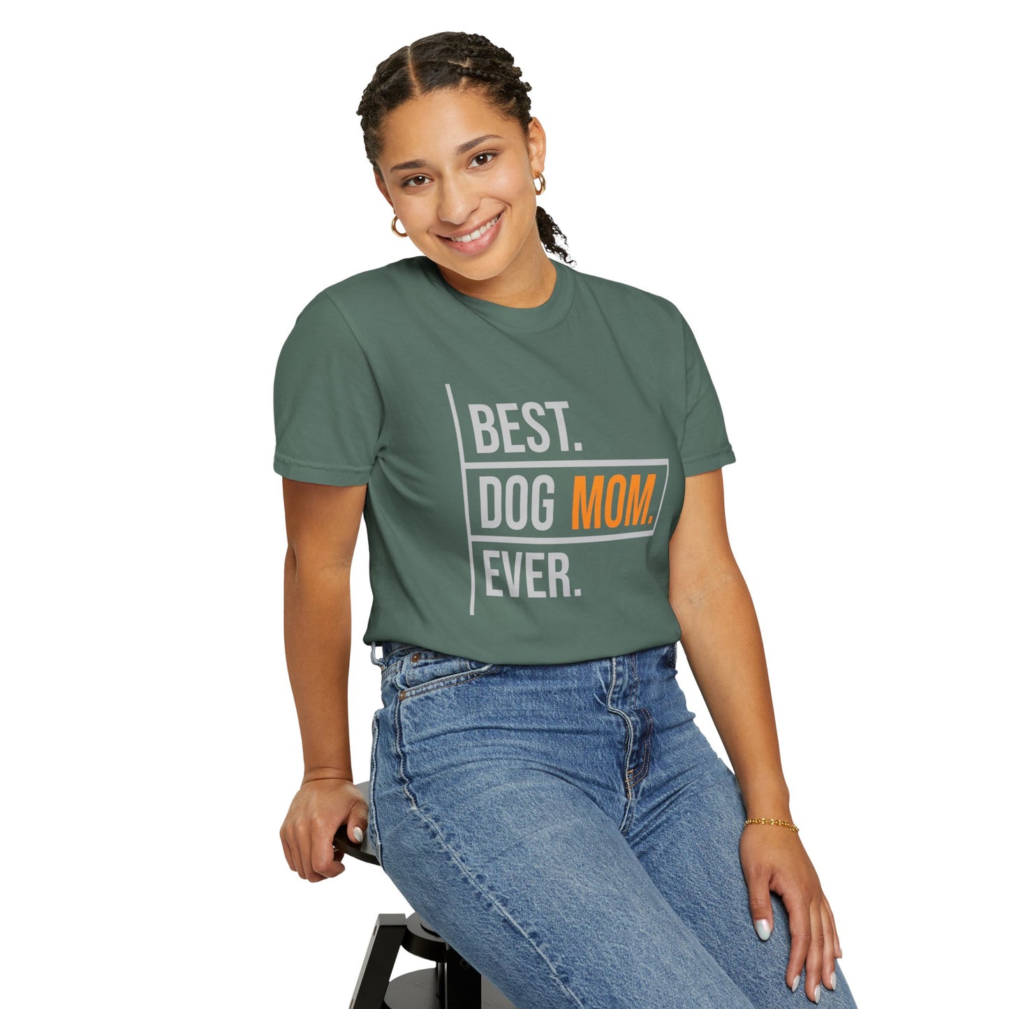 Best. Dog Mom. Ever. T-Shirt