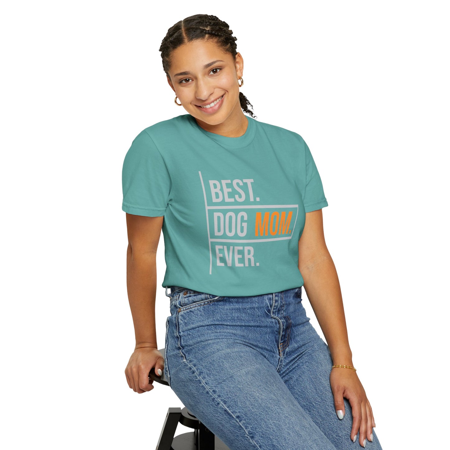 Best. Dog Mom. Ever. T-Shirt
