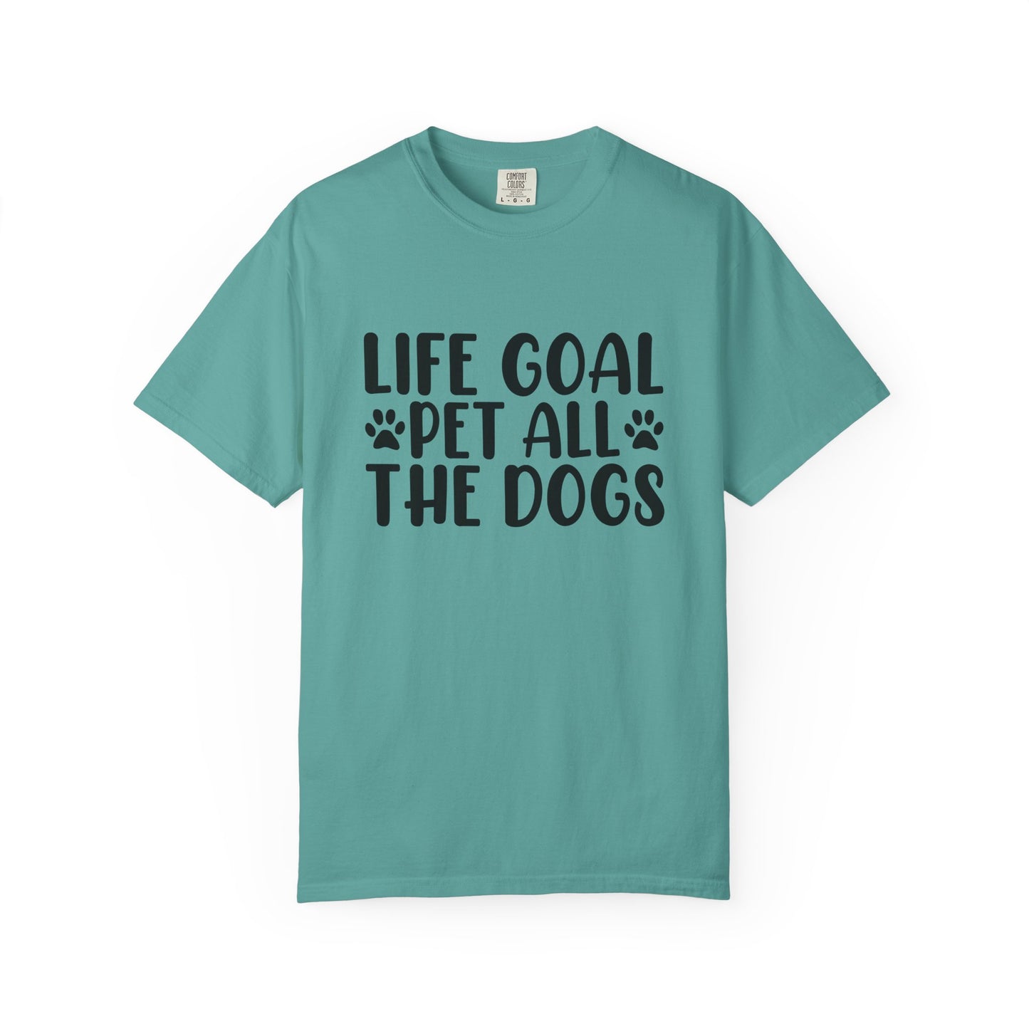 Dog Lover T-Shirt – “Life Goal: Pet All the Dogs” Graphic Tee