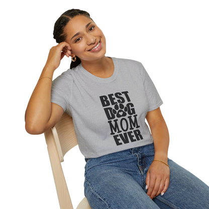 Best Dog Mom Ever T-Shirt — Funny Pet Mom Tee, Mother’s Day Gift for Dog Lovers