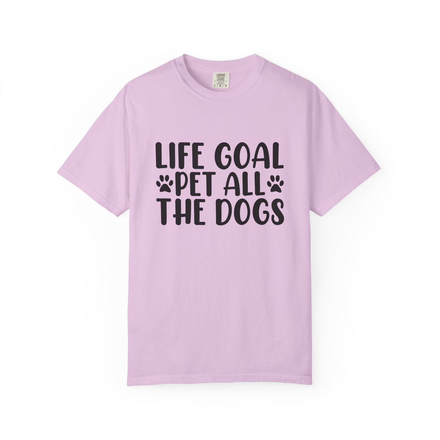 Dog Lover T-Shirt – “Life Goal: Pet All the Dogs” Graphic Tee