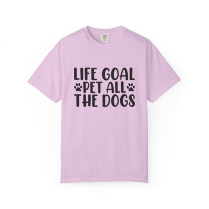Dog Lover T-Shirt – “Life Goal: Pet All the Dogs” Graphic Tee