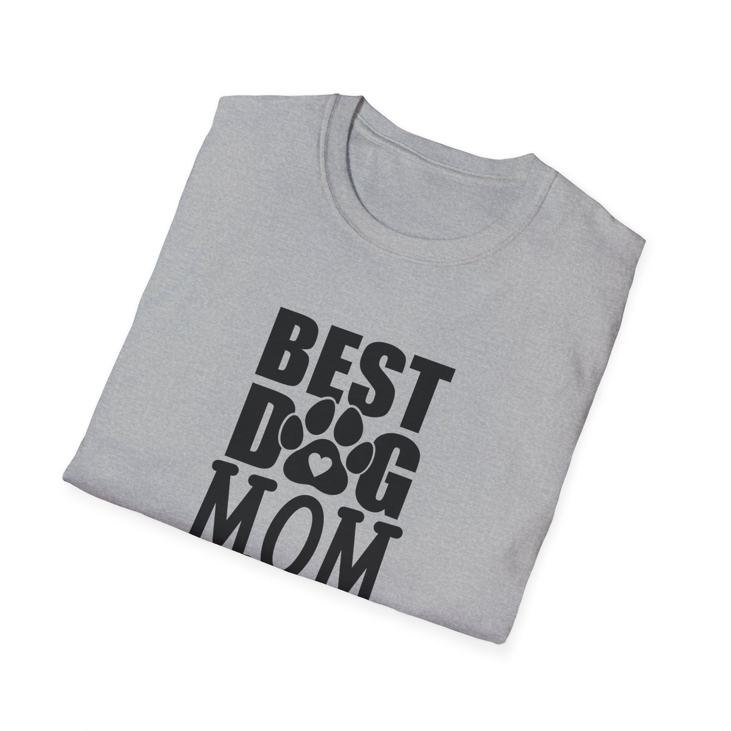 Best Dog Mom Ever T-Shirt — Funny Pet Mom Tee, Mother’s Day Gift for Dog Lovers