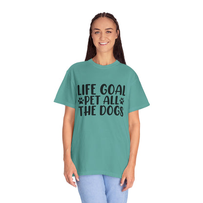 Dog Lover T-Shirt – “Life Goal: Pet All the Dogs” Graphic Tee