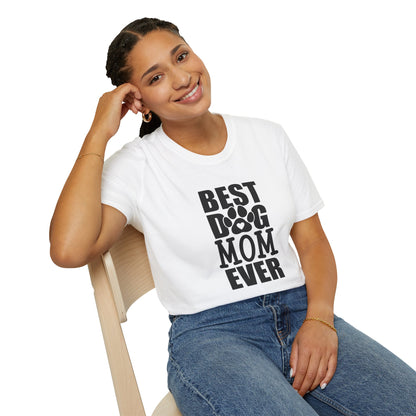 Best Dog Mom Ever T-Shirt — Funny Pet Mom Tee, Mother’s Day Gift for Dog Lovers
