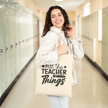 Teacher Tote Bag – All the Teacher Things Canvas Classroom Bag