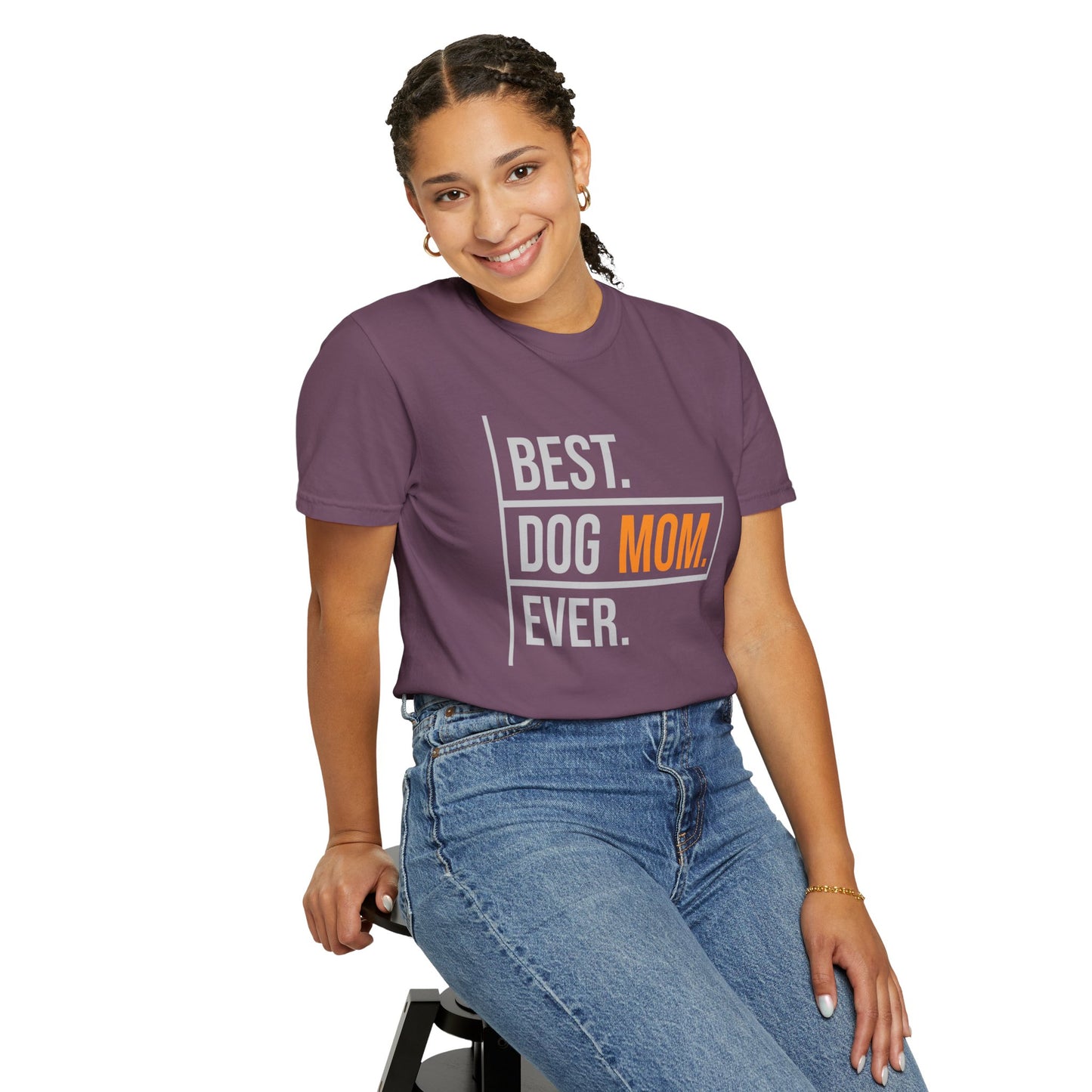 Best. Dog Mom. Ever. T-Shirt