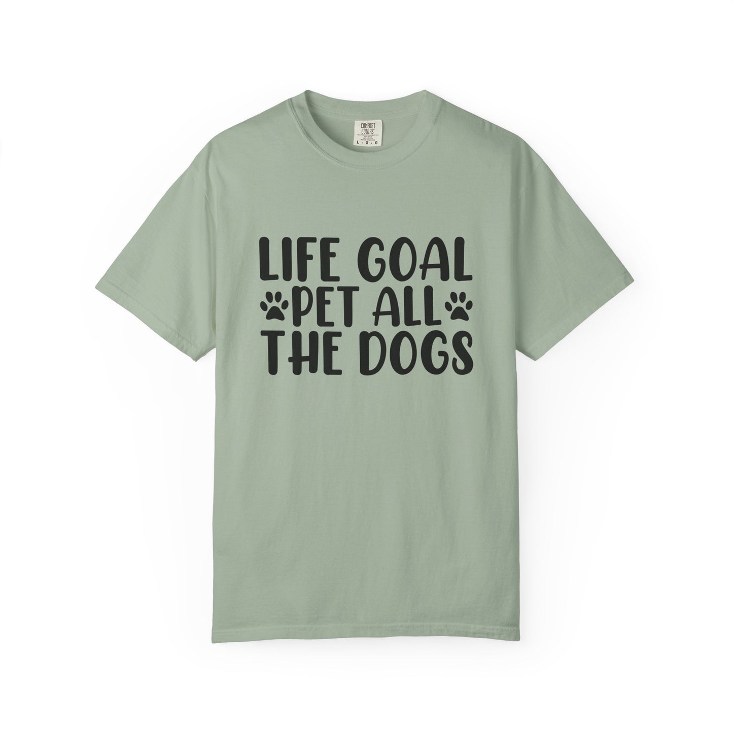 Dog Lover T-Shirt – “Life Goal: Pet All the Dogs” Graphic Tee