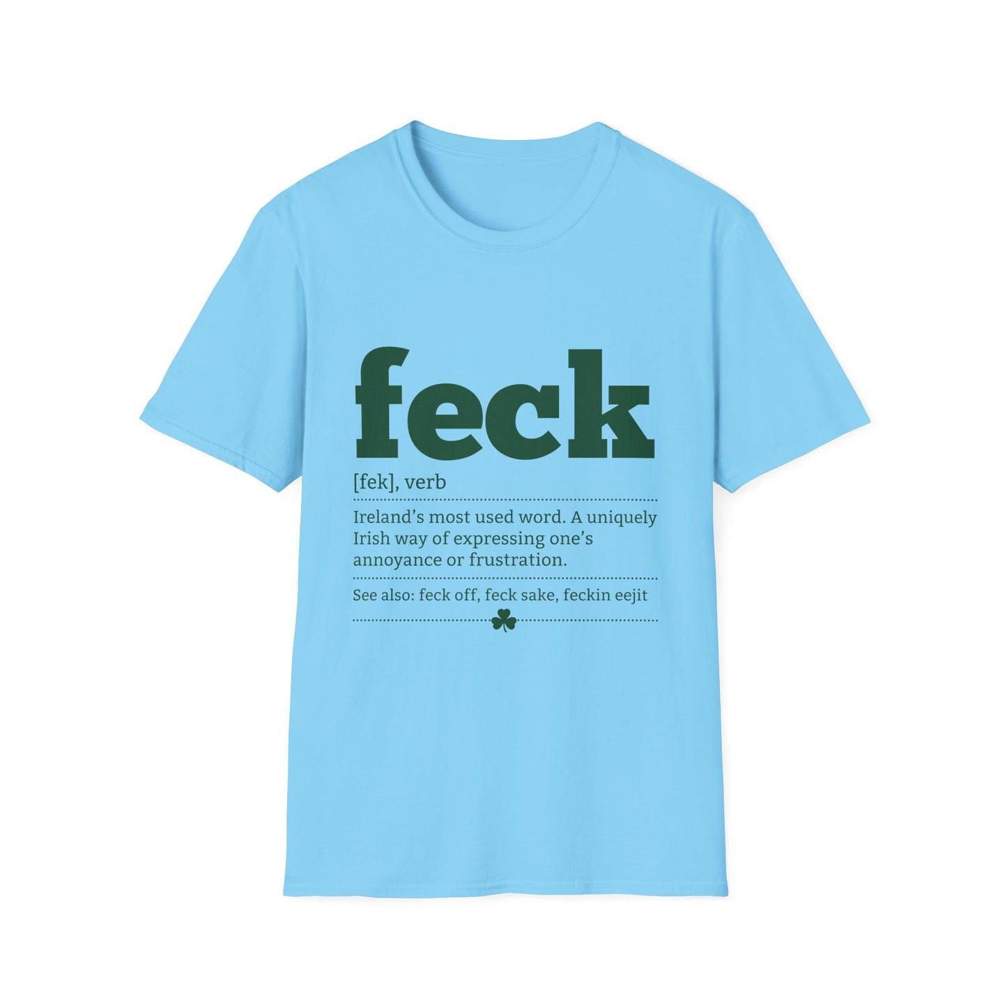 Feck Definition T-Shirt — Funny Irish Slang Tee for St. Patrick’s Day
